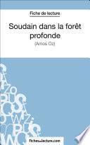 Soudain dans la forêt profonde