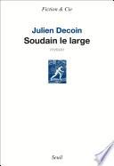 Soudain le large
