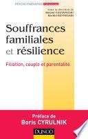 Souffrances familiales et résilience