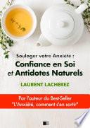 Soulager votre Anxiété : Confiance en Soi et Antidotes Naturels