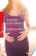 Soumise à son destin - Juste un rêve...