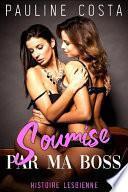 Soumise par ma Boss