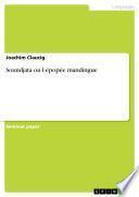 Soundjata ou l épopée mandingue