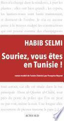 Souriez, vous êtes en Tunisie !