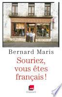 Souriez, vous êtes Français !