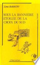 Sous la bannière étoilée de la Croix du Sud