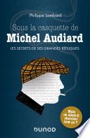 Sous la casquette de Michel Audiard