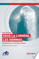 Sous la lumière, les hommes