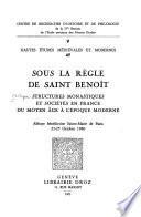 Sous la règle de saint Benoît