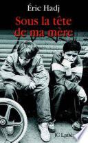 Sous la tête de ma mère