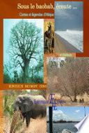 Sous Le Baobab, Ecoute ... Contes Et Legendes D'Afrique Et D'Ailleurs Euryuniverse Editions