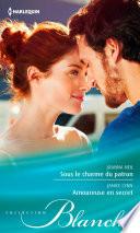Sous le charme du patron - Amoureuse en secret