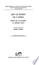 Sous le masque de l'animal