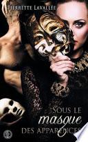 Sous le masque des apparences