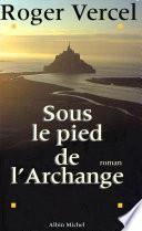 Sous le pied de l'archange