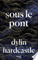 Sous le pont