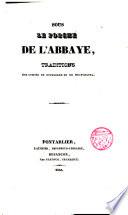 Sous le porche de l ́Abbaye, tradictions des comtes de Bourgogne et de Neufchatel