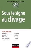 Sous le signe du clivage