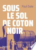 Sous le sol de coton noir