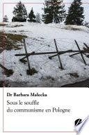 Sous le souffle du communisme en Pologne