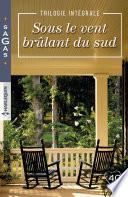Sous le vent brûlant du Sud