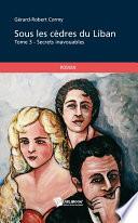 Sous les cèdres du Liban - Tome 3