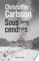 Sous les cendres