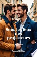 Sous les Feux des Projecteurs