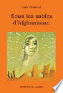 Sous les sables d'Afghanistan