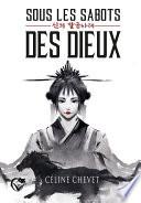 Sous les sabots des dieux, 1