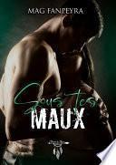 Sous tes maux