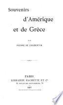Souvenirs d'Amérique et de Grèce