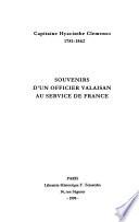 Souvenirs d'un officier valaisan au service de France
