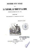 Souvenirs d'un voyage dans la Tartarie, le Thibet et la Chine pendant les années 1844, 1845 et 1846