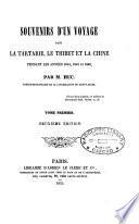 Souvenirs d'un voyage dans la Tartarie, le Thibet et la Chine pendant les années 1844, 1845 et 1846