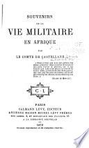 Souvenirs de la vie militaire en Afrique