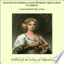 Souvenirs De Madame Louise-Älisabeth Vig_e-Lebrun (Complete)