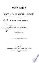 Souvenirs de vingt ans de séjour a Berlin par Dieudonné Thiébault