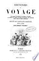 Souvenirs de voyage en Suisse, en Espagne, en Écosse, en Grèce, en Océanie, en Chine, en Perse, en Égypte, aux Antilles dans l'Inde et dans l'Amérique par Ernest Fouinet