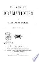 Souvenirs dramatiques Alexandre Dumas