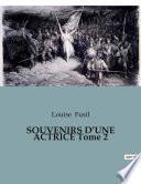 SOUVENIRS D’UNE ACTRICE Tome 2