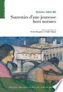 Souvenirs d’une jeunesse hors normes