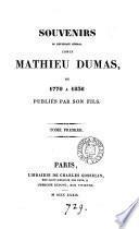 Souvenirs du ... comte Mathieu Dumas, de 1770 à 1836, publ. par son fils [C. Dumas].