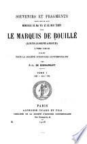 Souvenirs et fragments pour servir aux mémoires de ma vie et de mon temps, par le marquis de Bouillé (Louis-Joseph-Amour) 1769-1812