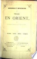 Souvenirs et impressions de voyage en Orient