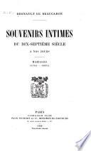 Souvenirs intimes du dix-septième siècle à nos jours