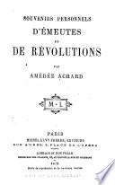 Souvenirs personnels d'émeutes et de révolutions