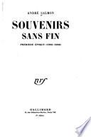 Souvenirs sans fin: Première epoque (1903-1908)