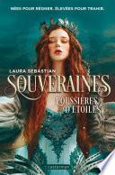 Souveraines (Tome 2) - Poussières d'étoiles