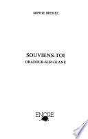Souviens-toi, Oradour-sur-Glane